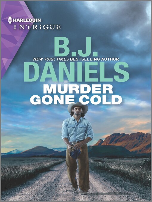 Title details for Murder Gone Cold by B.J. Daniels - Wait list